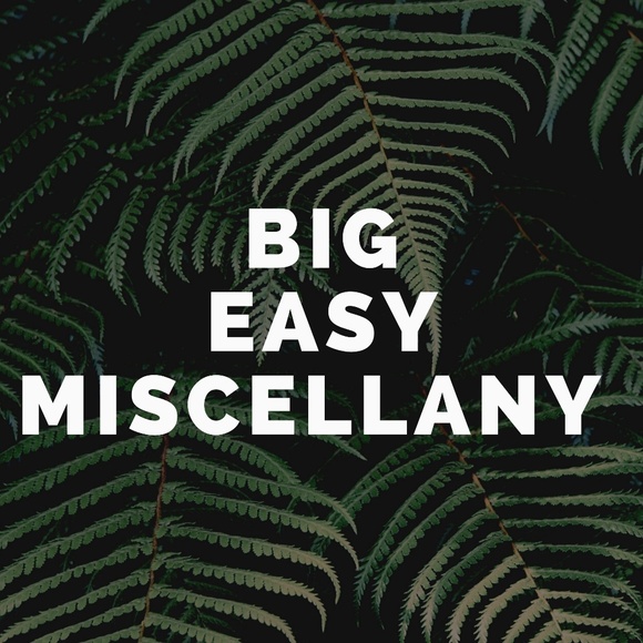 bigeasymisc